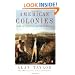 American Colonies: The Settling of North America (The Penguin History of the United States, Volume1) (Hist of the USA)