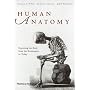 Human Anatomy: Depicting the Body from the Renaissance to Today