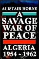A Savage War of Peace: Algeria 1954-1962 (New York Review Books Classics)
