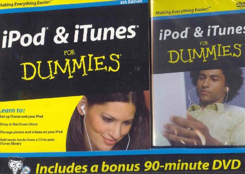 iPod & iTunes For Dummies, 6th Edition + DVD (Side by Side Bundle Version) (For Dummies)