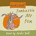 Fantastic Mr. Fox: Complete and Unabridged