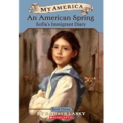 An American Spring: Sofia's Immigrant Diary, Book Three (My America)