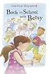 Back to School with Betsy (Odyssey/Harcourt Young Classic)