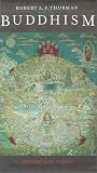 Robert Thurman on Buddhism:  The Buddha / The Dharma / The Sangha
