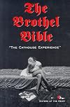 The Brothel Bible: The Cathouse Experience (Brothel Books)