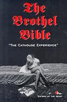 The Brothel Bible: The Cathouse Experience (Brothel Books)