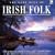 The Very Best of Irish Folk