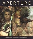 Aperture 136: Metamorphoses: Photography in the Electronic Age (Aperture Magazine)