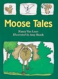 Moose tales