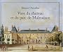 Vues du ch�teau et du parc de Malmaison