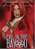 Evil in the Bayou [2003] (REGION 1) (NTSC)