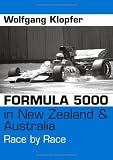 Formula 5000 in New Zealand & Australia: Race by Race