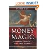 Money Magic: Mastering Prosperity in Its True Element