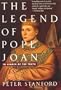 The Legend of Pope Joan: In Search of the Truth