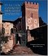 Italian Country Hideaways: Vacationing in Tuscany's and Umbria's Most Unforgettable Private Villas, Castles and Estates