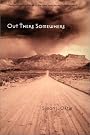 Out There Somewhere