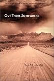 Out There Somewhere (Sun Tracks, V. 49)