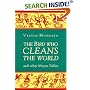 The Bird Who Cleans the World: and Other Mayan Fables