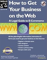 How to Get Your Business on the Web: A Legal Guide to E-Commerce