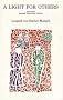 A Light for Others: And Other Jewish Tales From Galicia (Studies in Austrian Literature, Culture & Thought: Translation)
