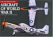Aircraft of World War II (The Aviation Factfile)