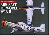 Aircraft of World War II (The Aviation Factfile)