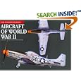 Aircraft of World War II (Aviation Factfile, The) by Jim Winchester