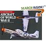 Aircraft of World War II (Aviation Factfile, The)