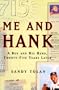 Me and Hank: A Boy and His Hero, Twenty-Five Years Later