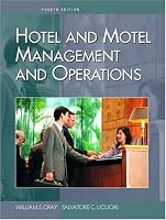 Hotel and Motel Management and Operations (4th Edition)