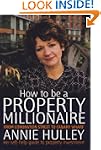 How to Be a Property Millionaire: Fro...