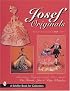 Josef Originals: Charming Figurines with Revised Price Guide