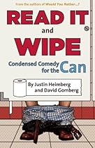 Would You Rather?'s Read It and Wipe: Condensed Comedy for the Can
