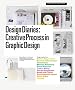 Design diaries creative process in graphic design /anglais