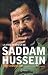La Vida Secreta De Saddam Hussein / The Secret Life Of Saddam Hussein