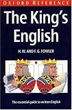 The King's English (Oxford Language Classics Series)