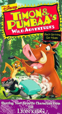 Timon  Pumbaa: Don't Get Mad