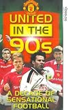 Review Manchester United  / Manchester United - In The 90s