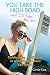 Book You Take the High Road and I'll Take the Bus: Celebrating Mediocrity in a World That Tries Too Hard!