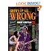 Grown Up All Wrong: 75 Great Rock and Pop Artists from Vaudeville to Techno