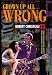 Book Grown Up All Wrong: 75 Great Rock and Pop Artists from Vaudeville to Techno
