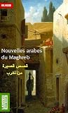 Revue Pocket  / Nouvelles arabes du Maghreb : Edition bilingue français-arabe