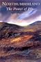 Northumberland: The Power of Place
