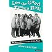 Let the Good Times Roll: The Story of Louis Jordan and His Music (The Michigan American Music Series)