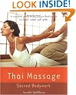 Thai Massage: Sacred Body Work (Avery Health Guides)