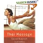 Thai Massage: Sacred Body Work (Avery Health Guides)