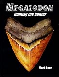 Megalodon: Hunting the Hunter
