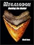 Megalodon: Hunting the Hunter