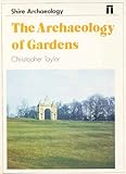 The archaeology of gardens