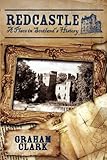 Redcastle : a place in Scotland's history